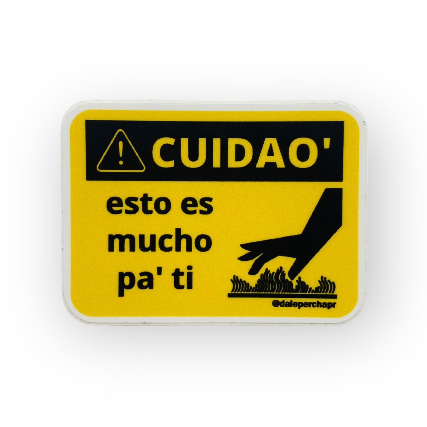 Mucho Pa' Ti Sticker
