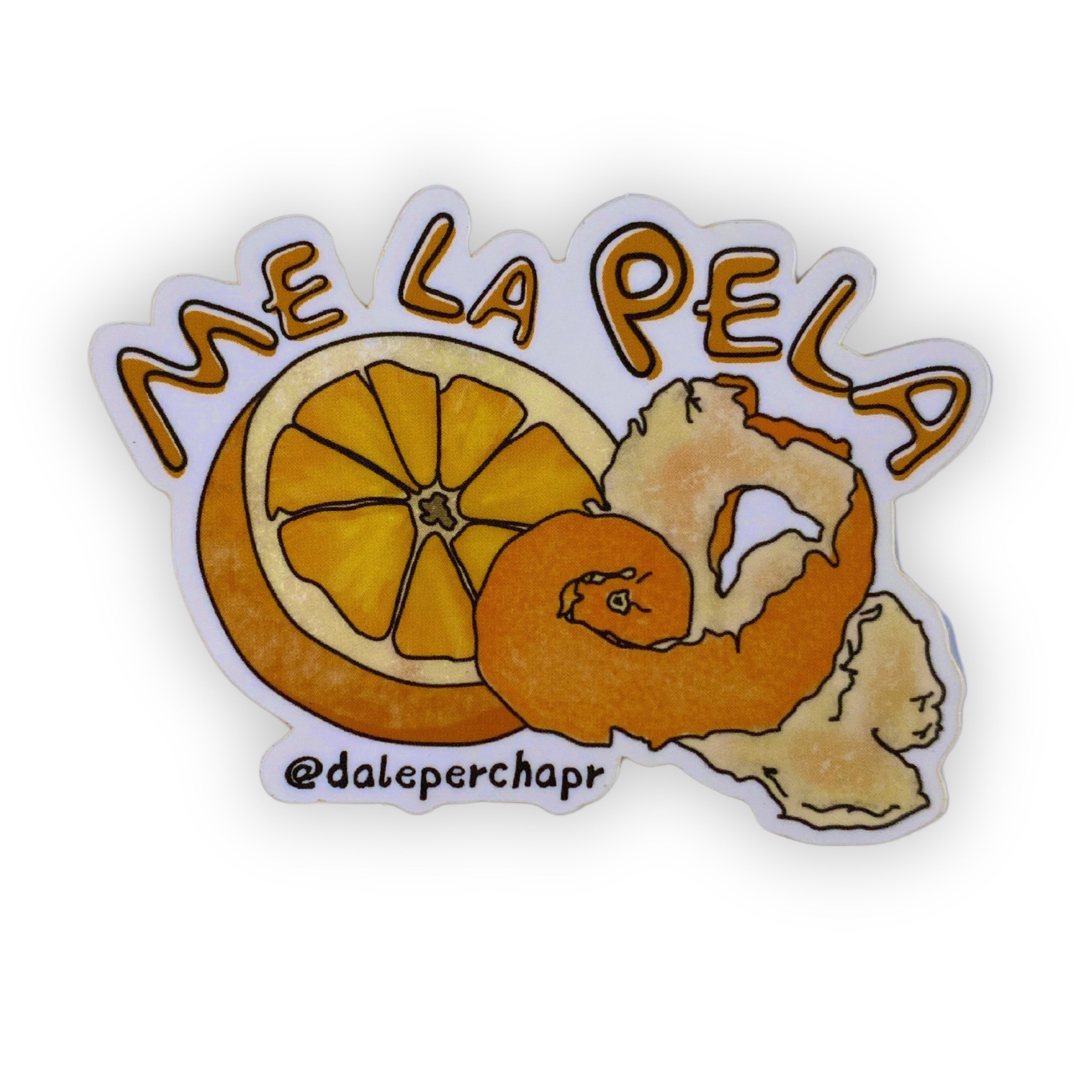 Me la Pela Sticker – DalePerchaPR