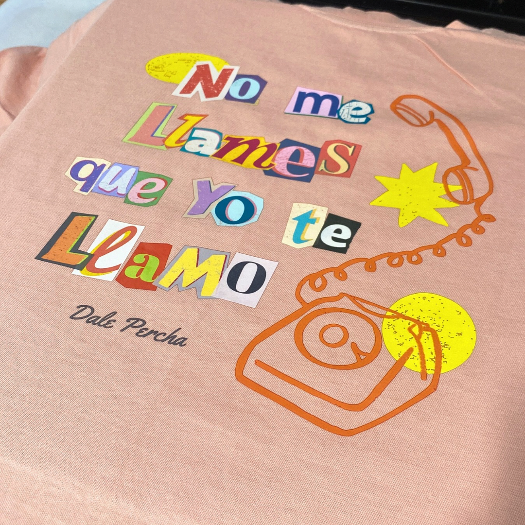 No me llames T-Shirt